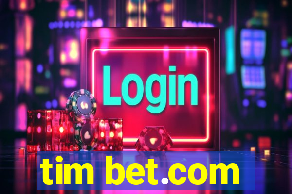 tim bet.com